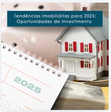 Tendencias Imobiliárias para 2025: Oportunidades de Investimento no Brasil